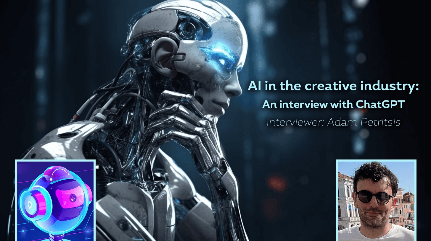 AI in the Creative Industry: A Conversation with ChatGPT on the Future of the Creative Industry